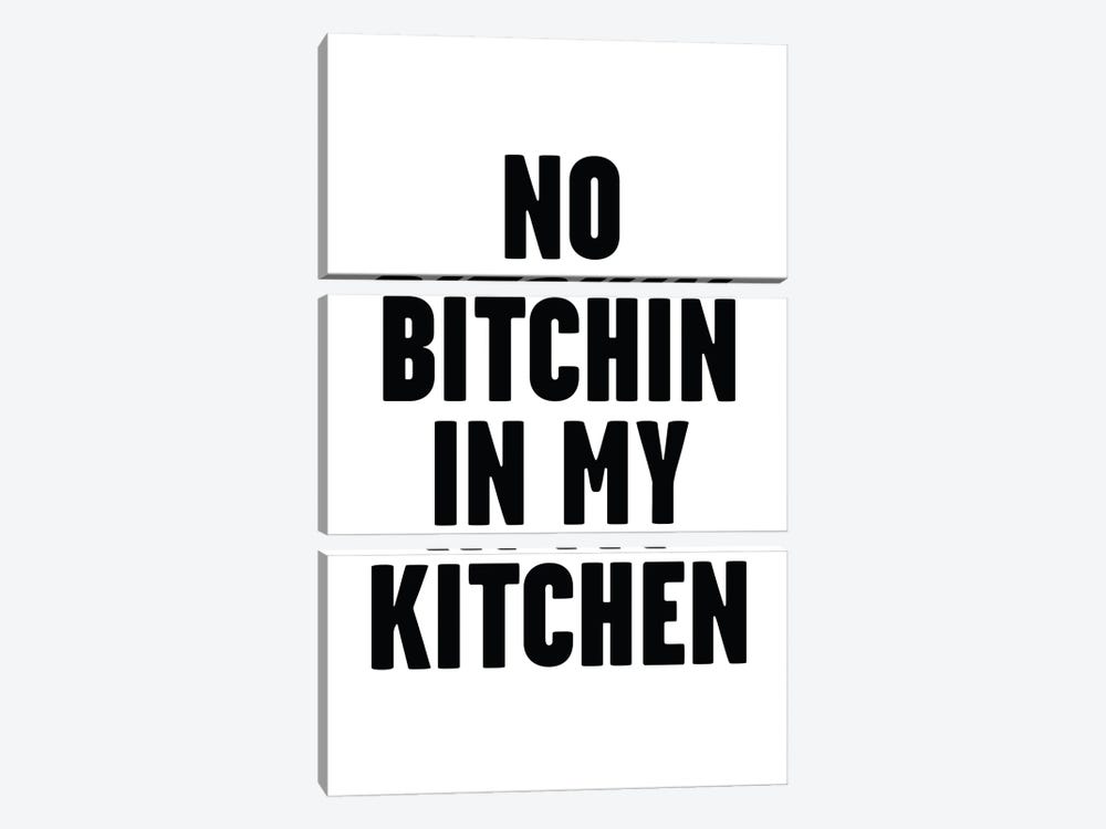 No Bitchin In My Kitchen by Mambo Art Studio 3-piece Canvas Art Print