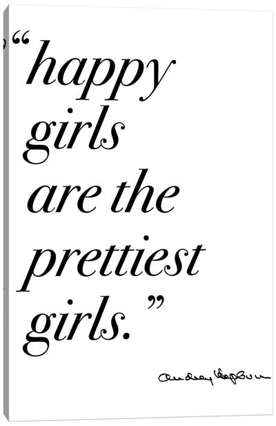 Happy Girls Quote by Audrey Canvas Art Print - Mambo Art Studio