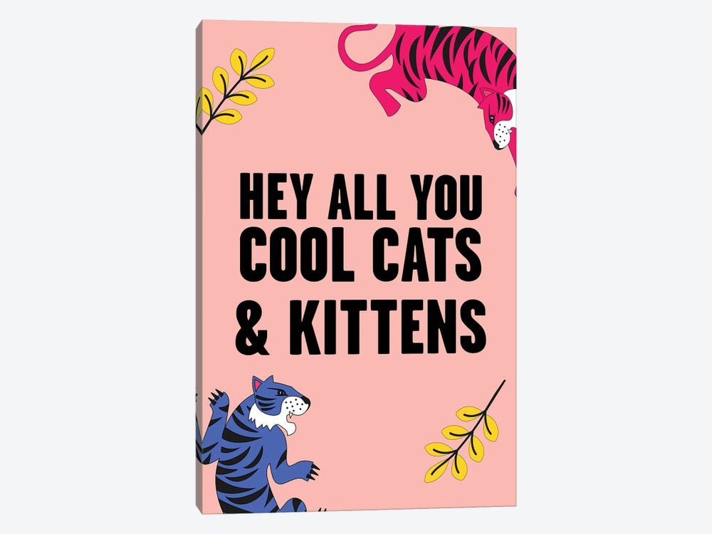 Hey all you Cool Cats and Kittens Tiger Pink by Mambo Art Studio 1-piece Canvas Wall Art