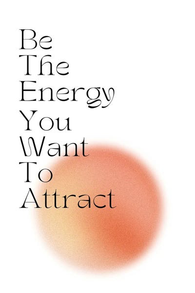 Wisdom: Be The Energy You Want To Attract Orange by Mambo Art Studio