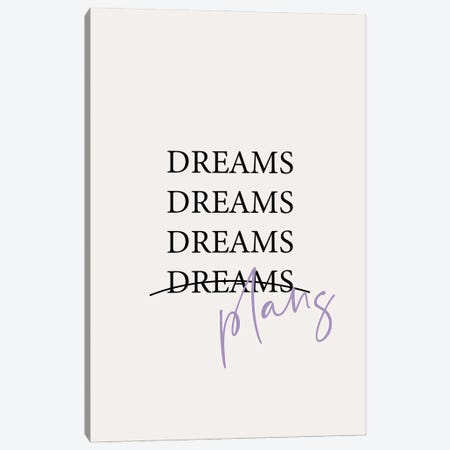 Dreams Plans Quote Canvas Print #MSD279} by Mambo Art Studio Canvas Art Print