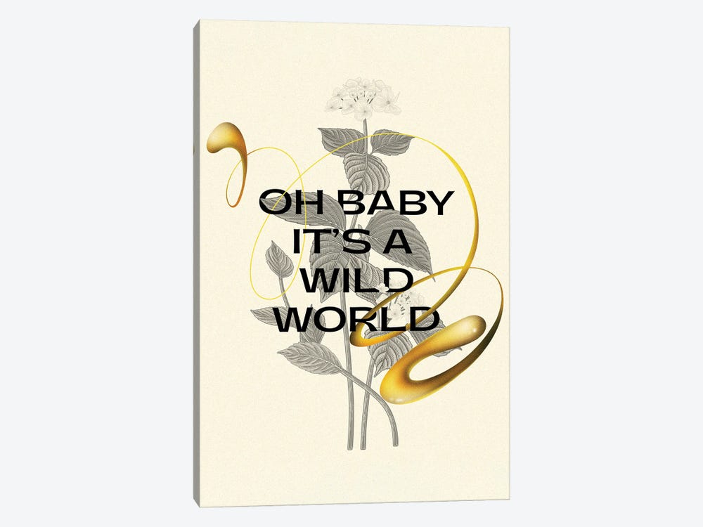 Oh Baby It's A Wild World Flowers by Mambo Art Studio 1-piece Canvas Print