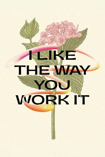 I Like The Way You Work It by Mambo Art Studio metal wall art
