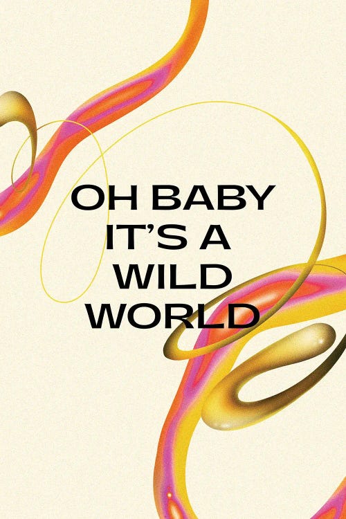 It's A Wild World by Mambo Art Studio wall art