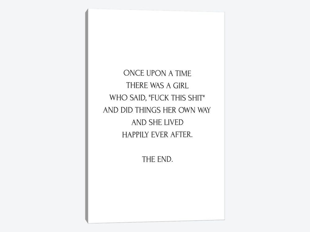 Once Upon A Time There Was A Girl Quote by Mambo Art Studio 1-piece Canvas Print