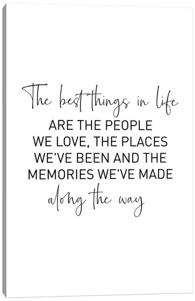 The Best Things In Life Quote Canvas Art Print - Mambo Art Studio