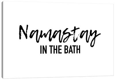 Namastay in the bath Canvas Art Print - Minimalist Bathroom Art