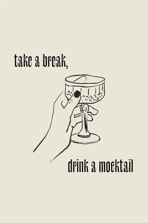 Take A Break, Drink A Mocktail, Line Art by Mambo Art Studio wall art