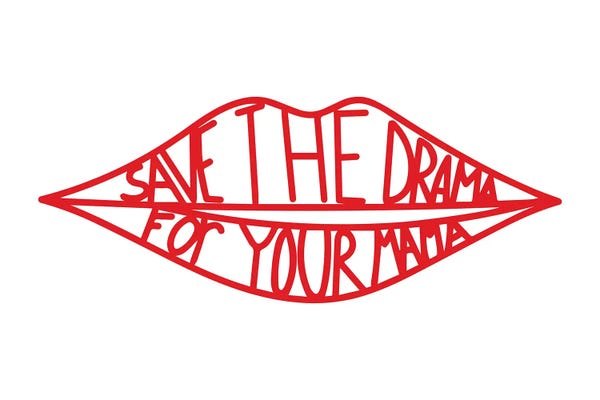 Mambo Art Studio: Save The Drama For Your Mama in Red by Mambo Art Studio