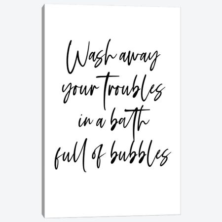 Wash away your troubles in a bath full of bubbles Canvas Print #MSD63} by Mambo Art Studio Art Print