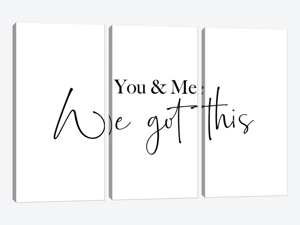 You and me. We got this by Mambo Art Studio 3-piece Canvas Art