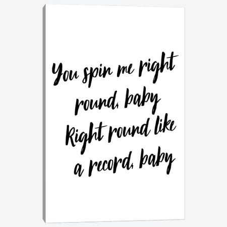 You Spin Me Round (Like A Record) Canvas Print #MSD75} by Mambo Art Studio Canvas Art Print