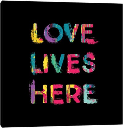 Love Lives Here Canvas Art Print