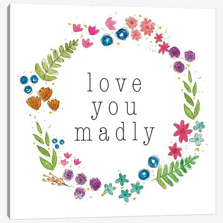 Love You Madly Canvas Print #MTE5} by Melanie Torres Canvas Art
