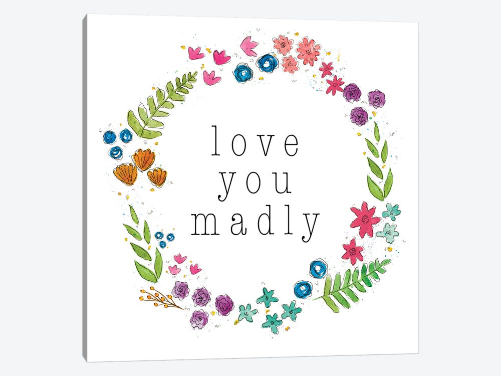 Love You Madly by Melanie Torres 1-piece Canvas Art