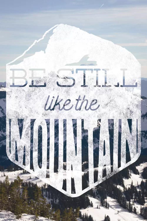 Be Still Like the Mountain