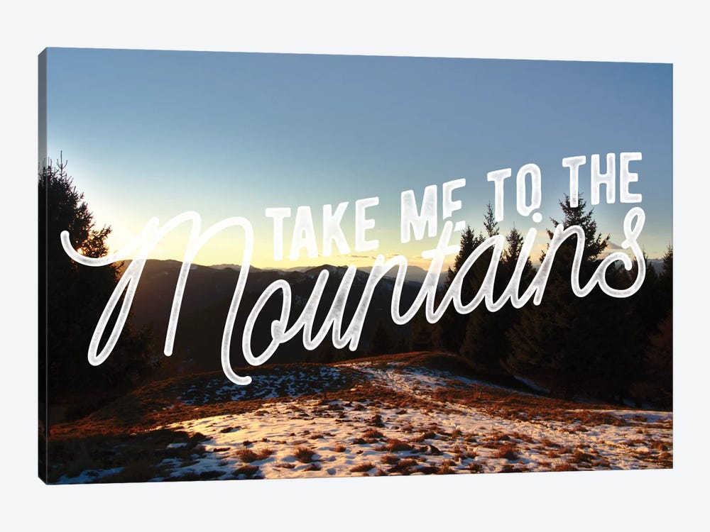 Take Me to the Mountains by 5by5collective 1-piece Canvas Art