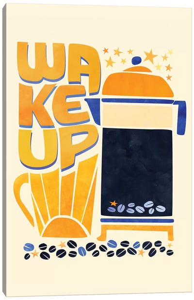 Wake Up Canvas Art Print - Coffee Art