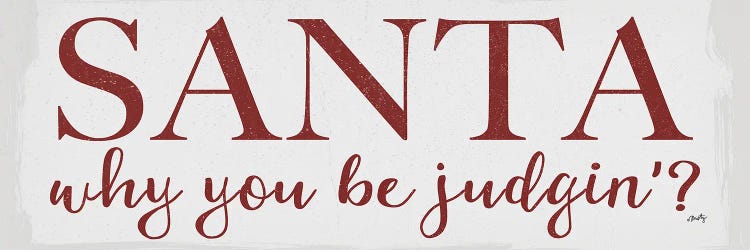 Santa Judgin' by Misty Michelle wall art