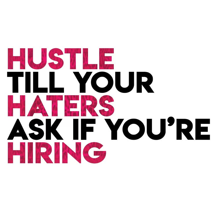 Hustle Haters Hiring