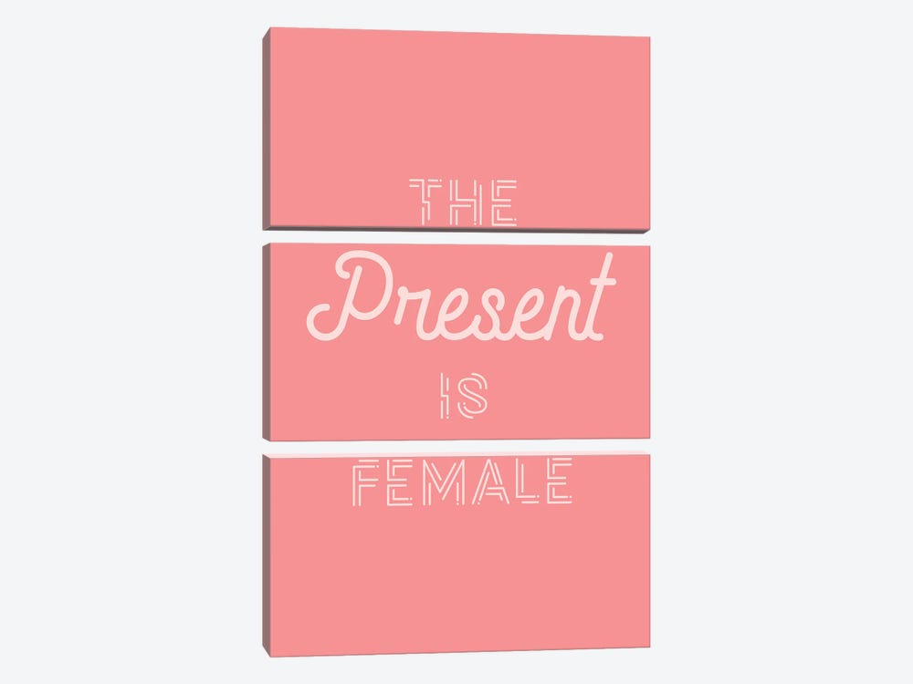 The Present Is Female by Nicole Basque 3-piece Art Print