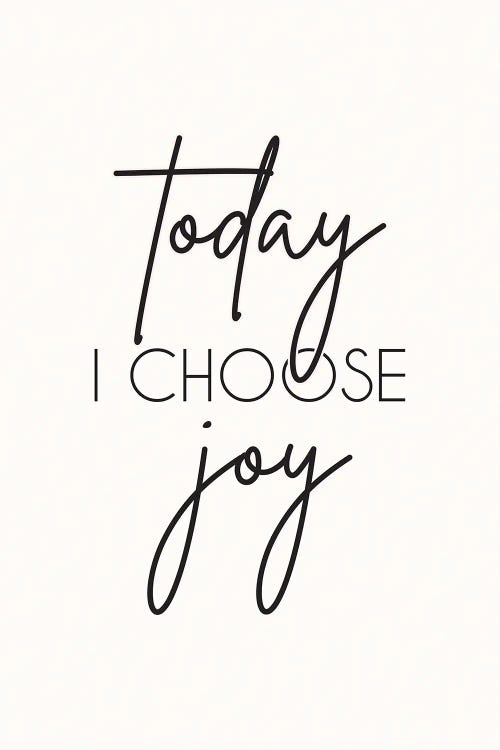 Today I Choose Joy