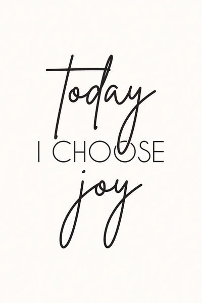 Today I Choose Joy