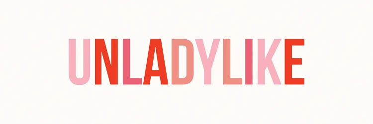 Unladylike