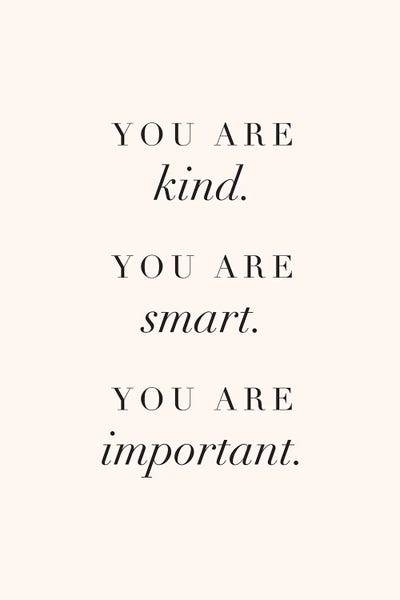 Uniqueness: You Are Kind by Nicole Basque