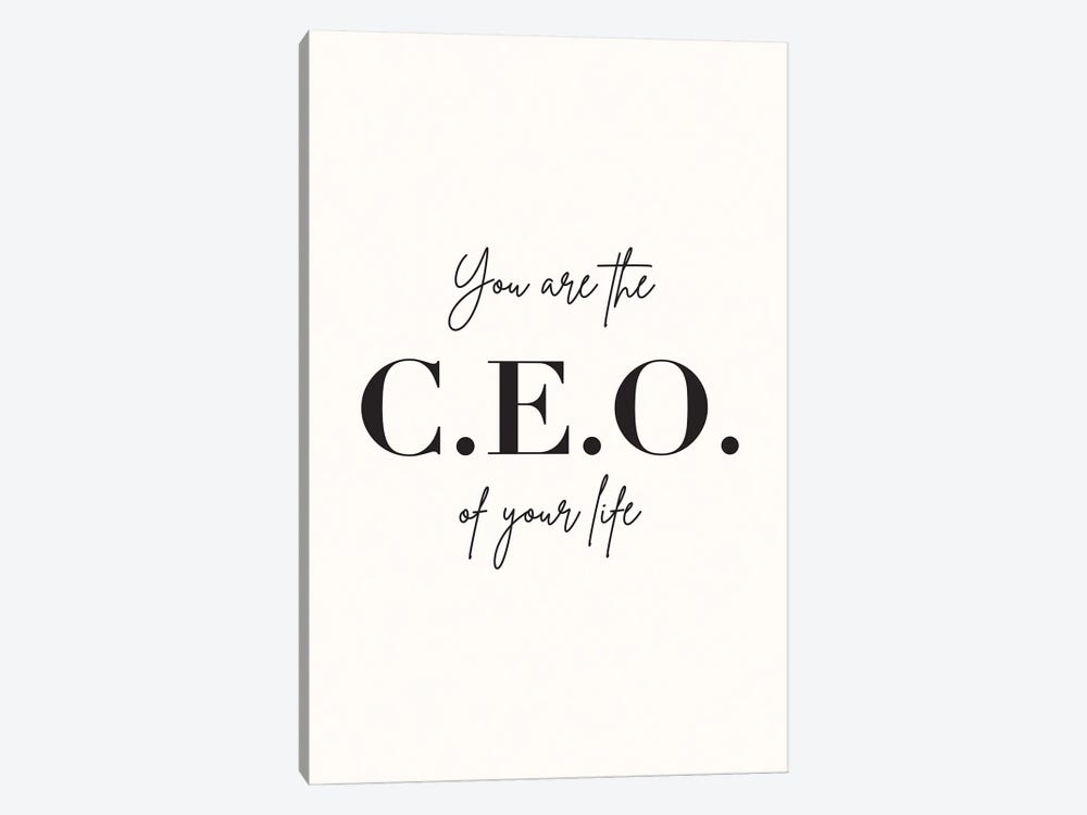 You Are The Ceo Of Your Life by Nicole Basque 1-piece Canvas Art