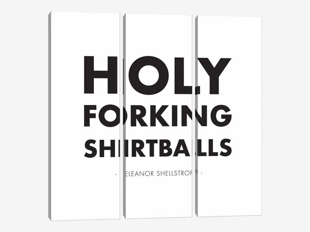 Holy Forking Shirtballs by Nicole Basque 3-piece Art Print