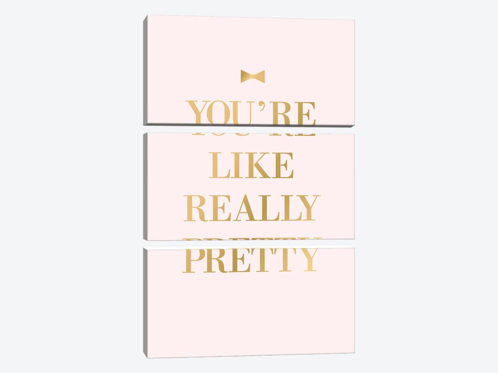 You're Like Really Pretty by Nicole Basque 3-piece Canvas Artwork