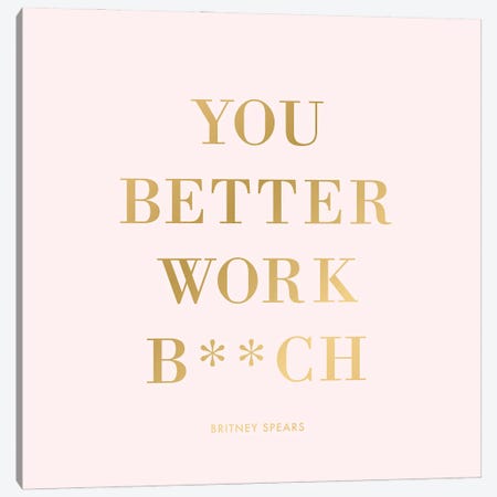 You Better Work Square Canvas Print #NBQ134} by Nicole Basque Canvas Wall Art