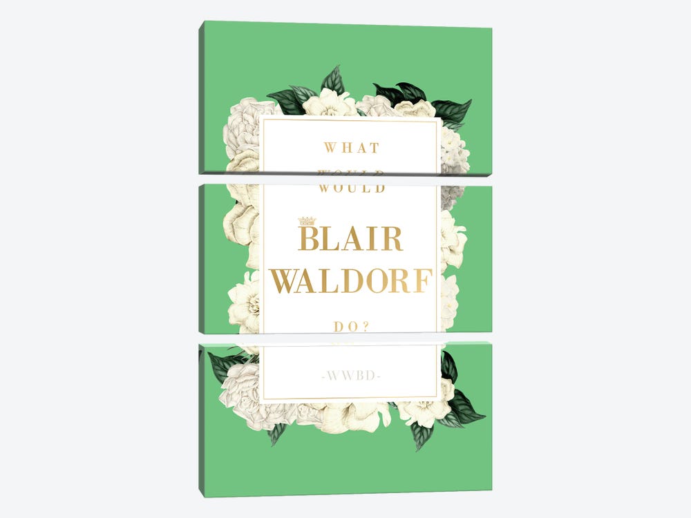 What Would Blair Waldorf Do by Nicole Basque 3-piece Art Print