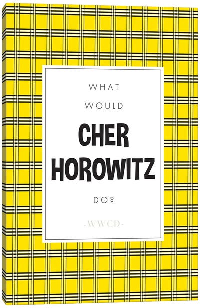 What Would Cher Horowitz Do Canvas Art Print - Clueless
