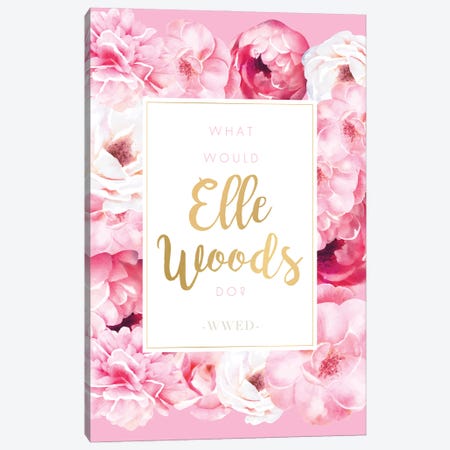 What Would Elle Woods Do Canvas Print #NBQ174} by Nicole Basque Canvas Wall Art