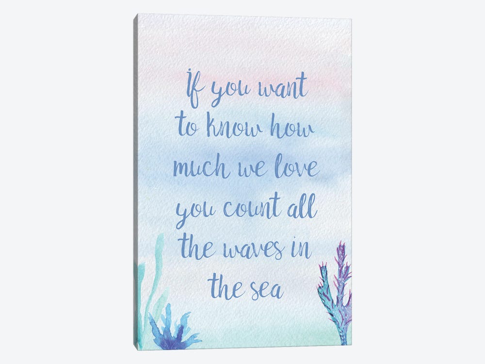 Count All The Waves In The Sea by Nicole Basque 1-piece Canvas Artwork