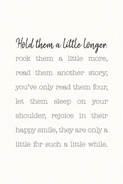 Hold Them A Little Longer