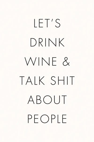 Crude Humor: Let's Drink Wine by Nicole Basque