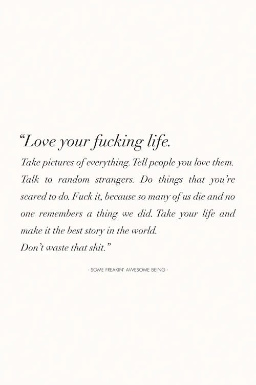 Love Your Fucking Life