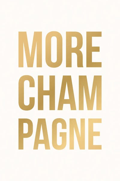 Funny Typography: More Champagne by Nicole Basque