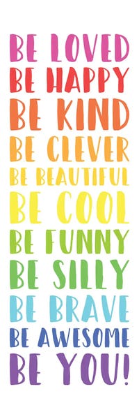 Uniqueness: Rainbow Be Loved by Nicole Basque