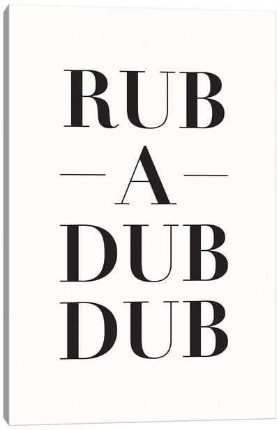 Rub A Dub Dub Canvas Art Print - Nicole Basque