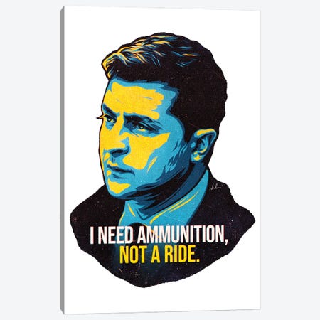 I Need Ammunition, Not A Ride Canvas Print #NDC28} by Nordacious Canvas Artwork