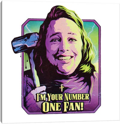 I'm Your Number One Fan Canvas Art Print - Nordacious