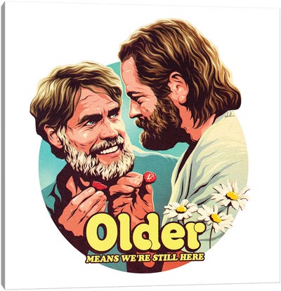 Older Means We're Still Here Canvas Art Print - Limited Edition Video Game Art