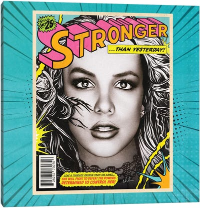 Stronger Than Yesterday Canvas Art Print - Britney Spears
