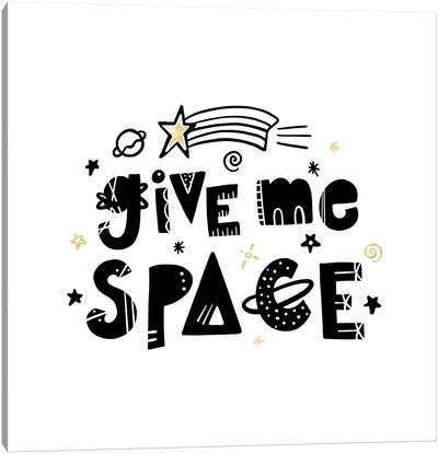 Give Me Space I Canvas Art Print - Noonday Design