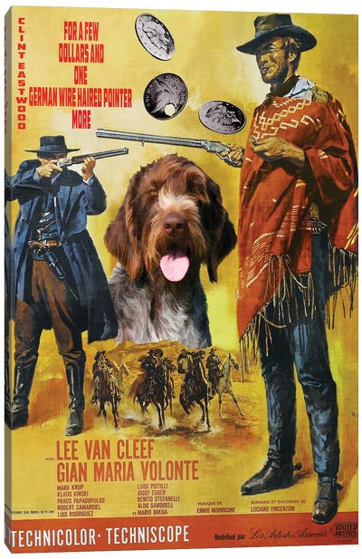 German Wirehaired Pointer For A Few Dollars More Canvas Art Print