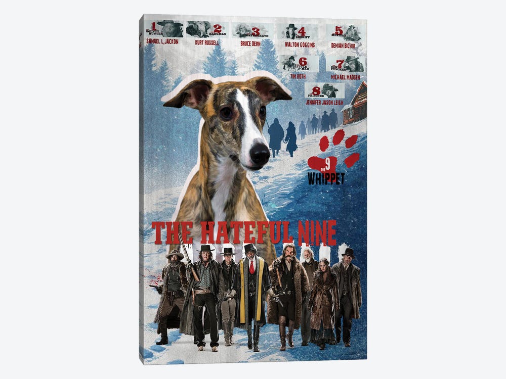 Whippet The Hateful Nine by Nobility Dogs 1-piece Art Print